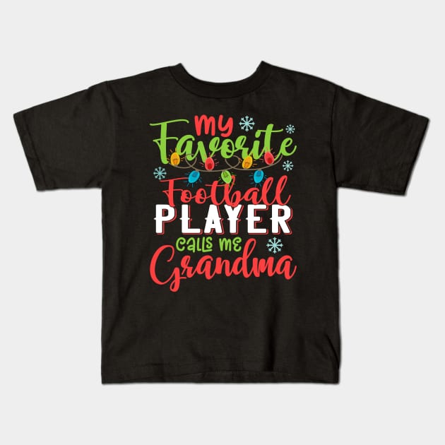 My Favorite Football Player Calls Me Grandma Xmas Light Christmas Gift Kids T-Shirt by Shops PR